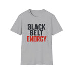 Black Belt Energy T-Shirt