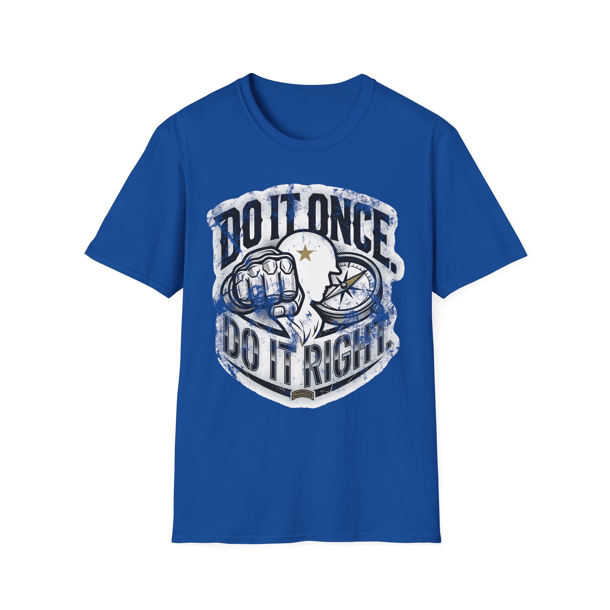 Do It Once Do It Right Military Training Gym T-Shirt