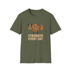 Stronger Every Day T-Shirt