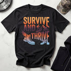 Survive And Thrive Hiking T-Shirt