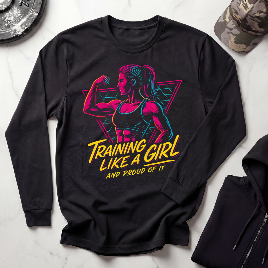 Training Like A Girl Long Sleeve Gym Tee