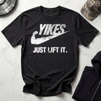 Yikes Just Lift It Vintage Gym T-Shirt
