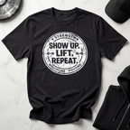 Show Up Lift Repeat Dark Tee