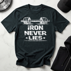 Iron Never Lies Dark Tee