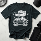 Creatine & Consistency Dark Tee