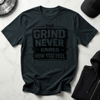 The Grind Never Cares Light Tee