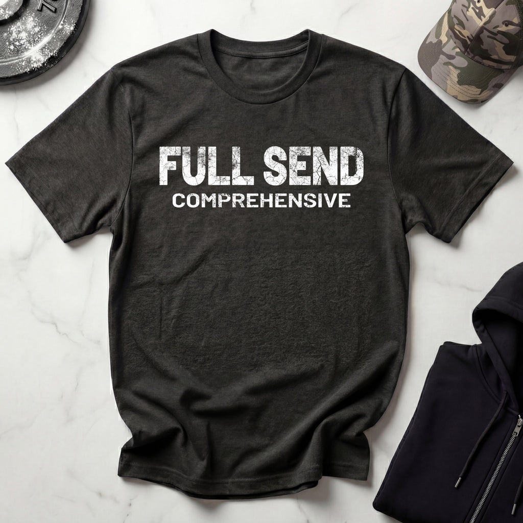 Full Send Comprehensive Gym T-Shirt