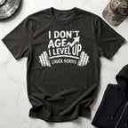 I Dont Age I Level Up Retro Graphic Gym T-Shirt