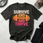 Survive And Thrive Hiking Gym T-Shirt