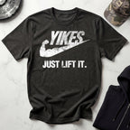 Yikes Just Lift It Vintage Gym T-Shirt
