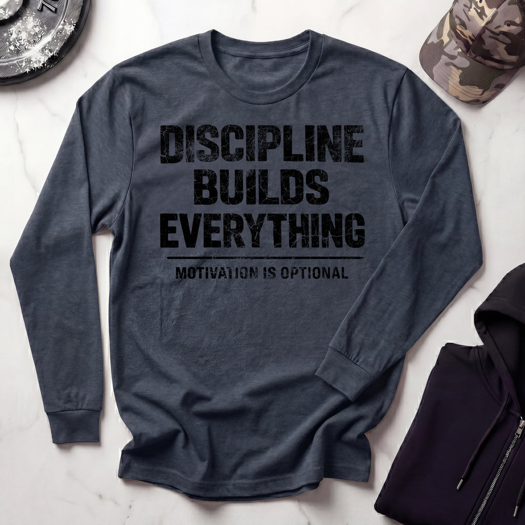 Discipline Builds Everything Grunge Long Sleeve Gym Tee