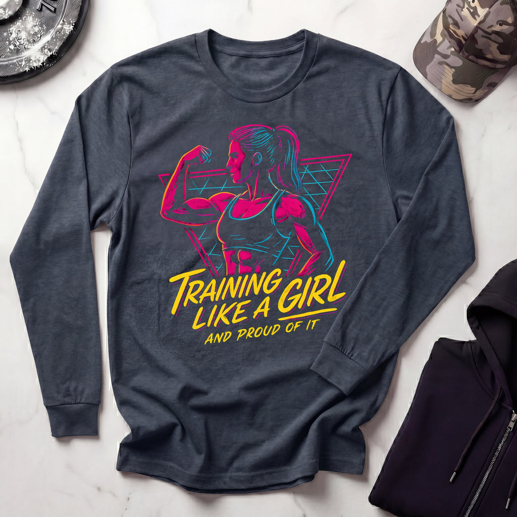 Training Like A Girl Long Sleeve Gym Tee
