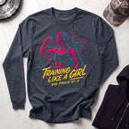 Training Like A Girl Long Sleeve Gym Tee