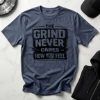 The Grind Never Cares Light Tee