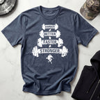 Better Faster Stronger Vintage Gym T-Shirt