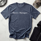 Macro Manager Typographic Gym T-Shirt