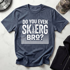 Do You Even SkiErg Bro Graphic Gym T-Shirt