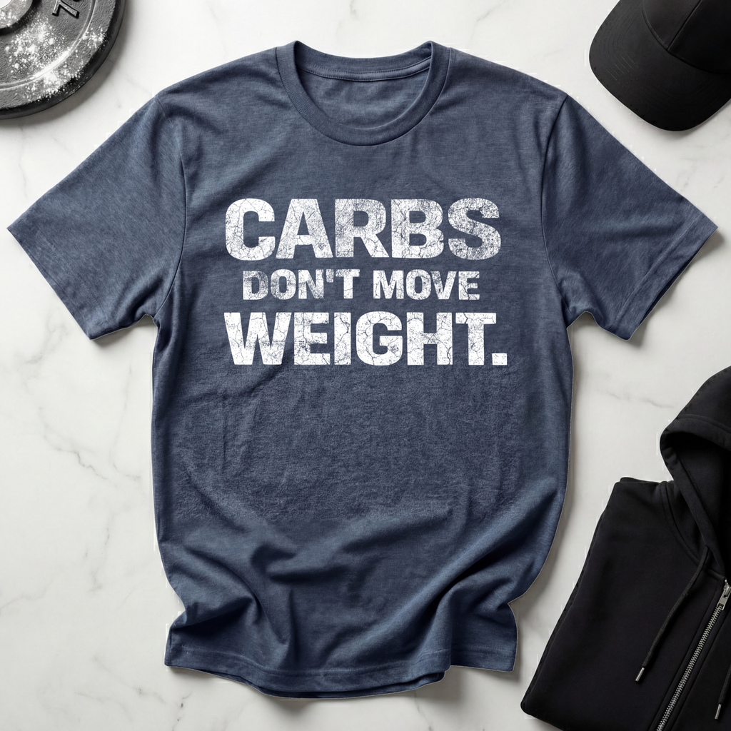 Carbs Dont Move Weight Dark Tee