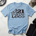 El Vaquero Loco 21 Mile Run Gym Tee