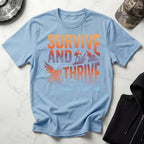 Survive And Thrive Hiking T-Shirt