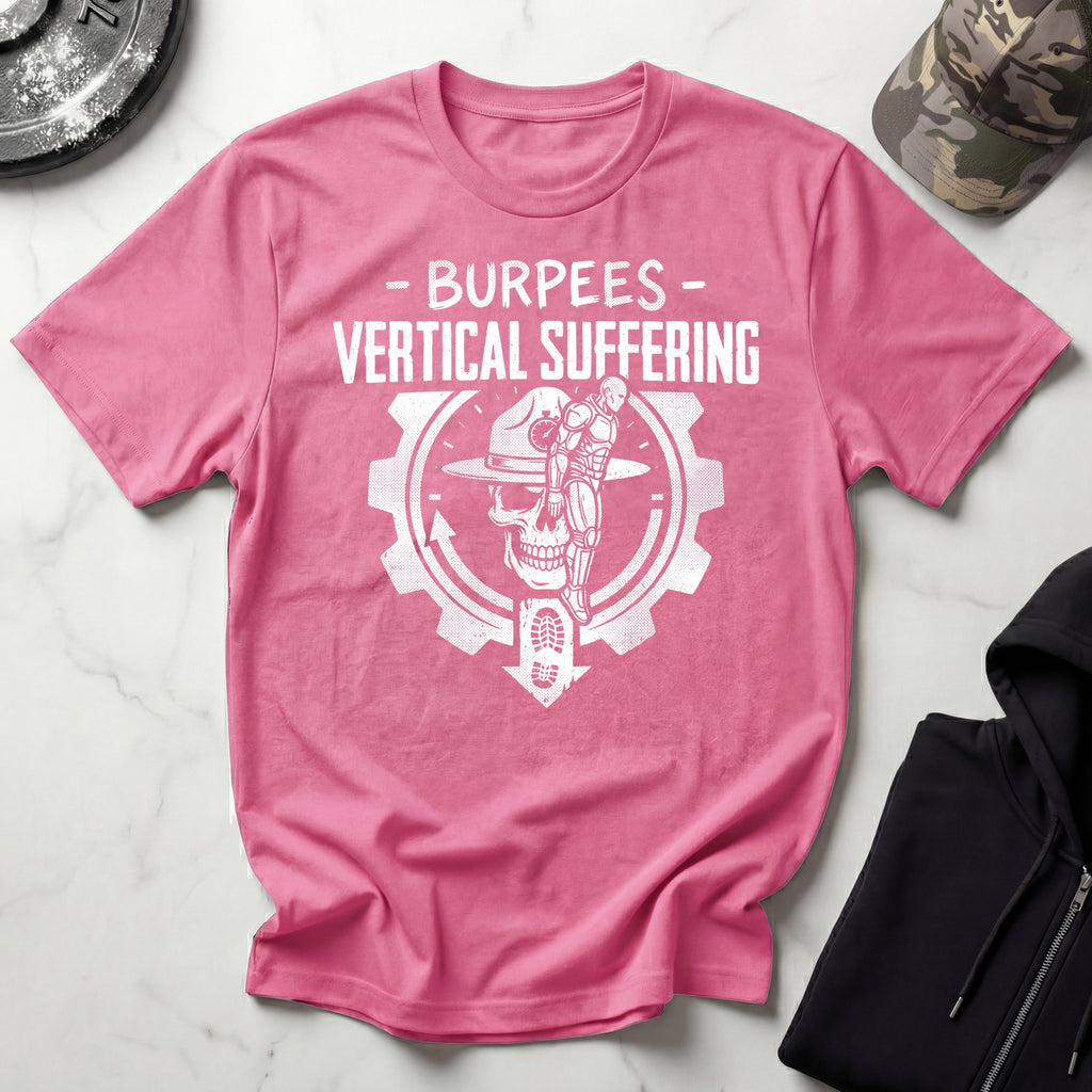 Burpees - Vertical Suffering Gym T-Shirt