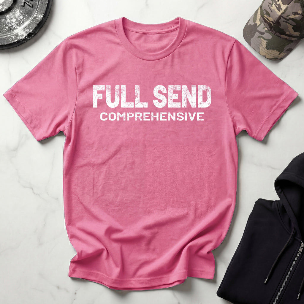 Full Send Comprehensive Gym T-Shirt