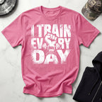 I Train Every Day Barbell Gym T-Shirt