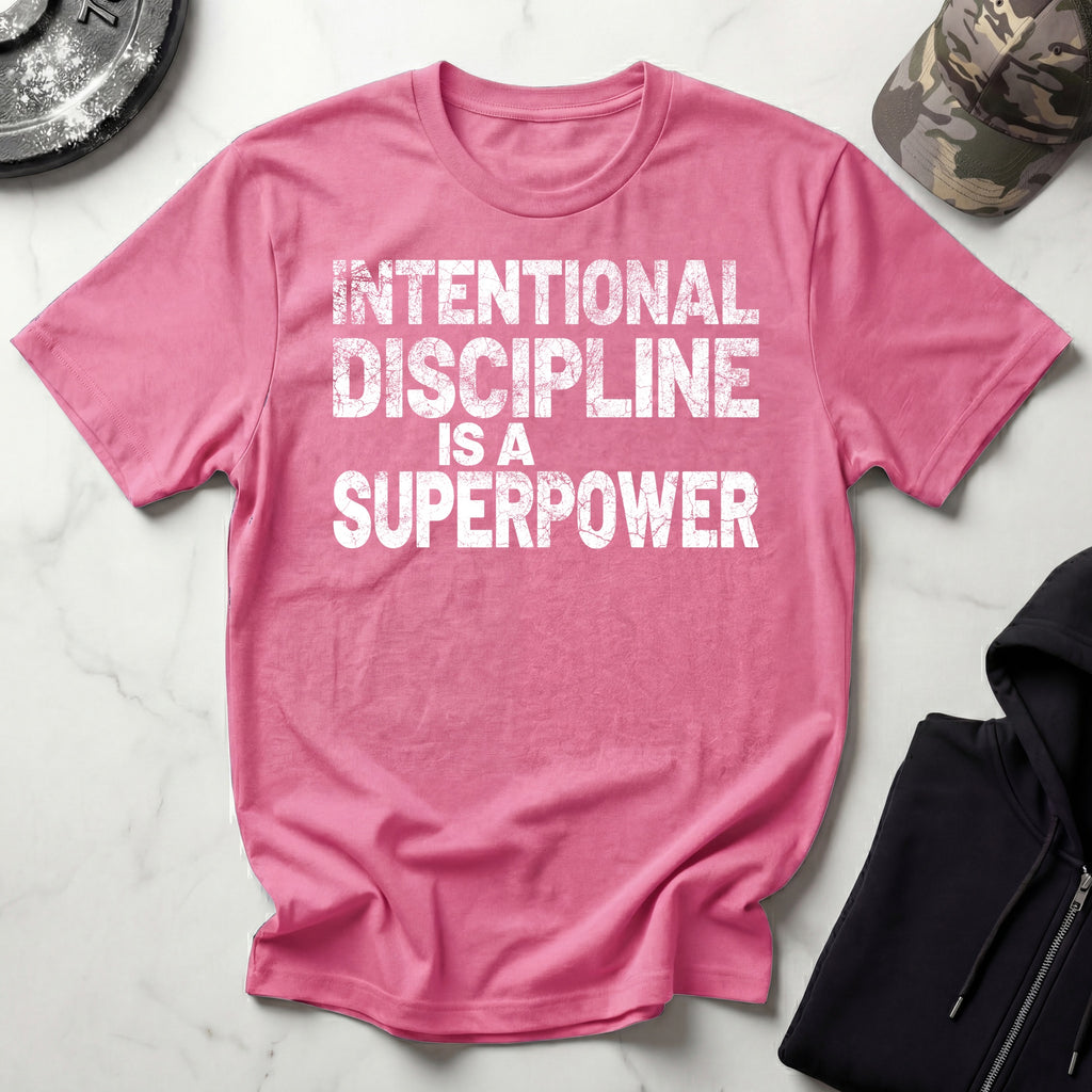 Intentional Discipline Is A Superpower Gym T-Shirt