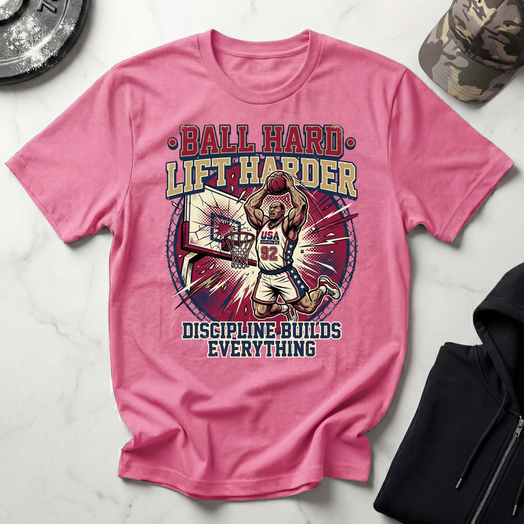 Basketball Ball Hard Lift Harder Gym T-Shirt