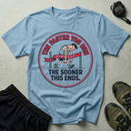 The Faster You Run The Sooner This Ends Gym T-Shirt