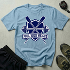 Pull Your Weight Rowing Gym T-Shirt