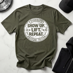 Show Up Lift Repeat Dark Tee