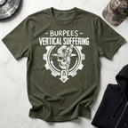 Burpees - Vertical Suffering Gym T-Shirt