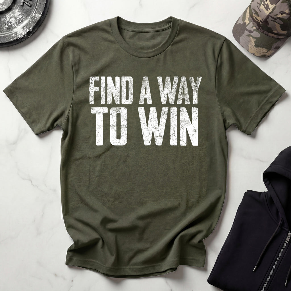 Find A Way To Win Gym T-Shirt
