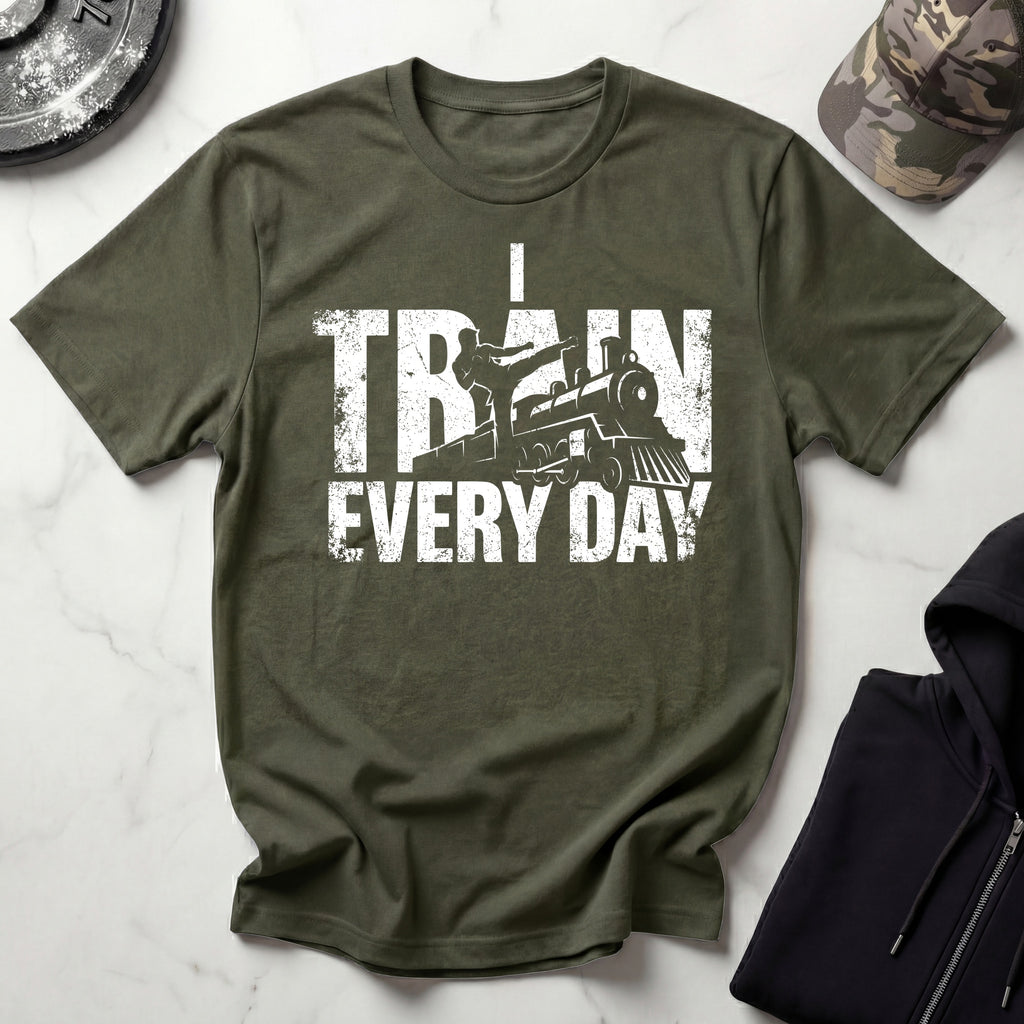I Train Every Day Gym T-Shirt