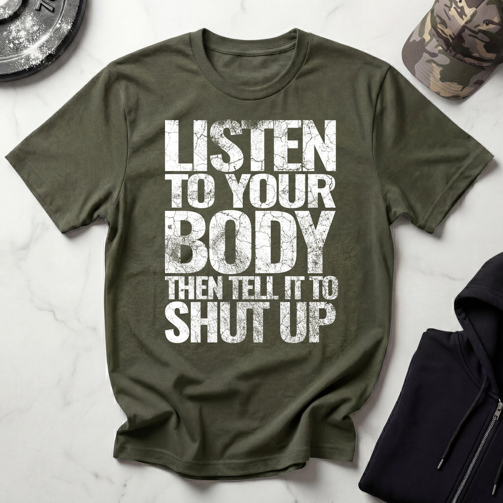 Shut Up and Listen Graphic Gym T-Shirt