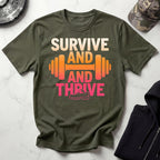 Survive And Thrive Hiking Gym T-Shirt