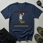 Just Another Weekend Warrior Funny Gym T-Shirt