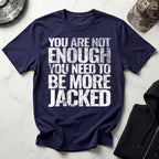 More Jacked Grunge Graphic Gym T-Shirt