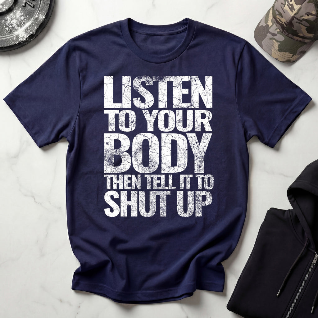 Shut Up and Listen Graphic Gym T-Shirt