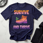 Survive And Thrive Hiker T-Shirt