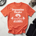 Dopamine Dealer Barbell Workout Gym T-Shirt