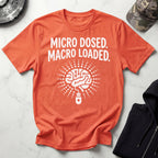 Micro Dosed Macro Loaded Gym T-Shirt