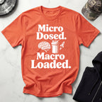 Micro Dosed Macro Loaded Pre-workout Gym T-Shirt