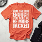 More Jacked Grunge Graphic Gym T-Shirt