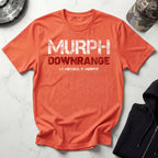 Murph Downrange Grunge Gym T-Shirt