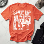 Shut Up and Lift Heavy Graphic Vintage Gym T-Shirt