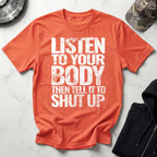 Shut Up and Listen Graphic Gym T-Shirt