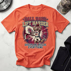 Basketball Ball Hard Lift Harder Gym T-Shirt