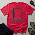 Home Is Where The Rack Is Gymwear T-Shirt